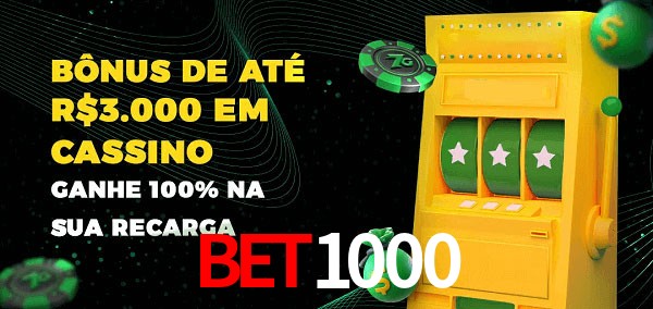 Bet1000 melhor bônus de depósito